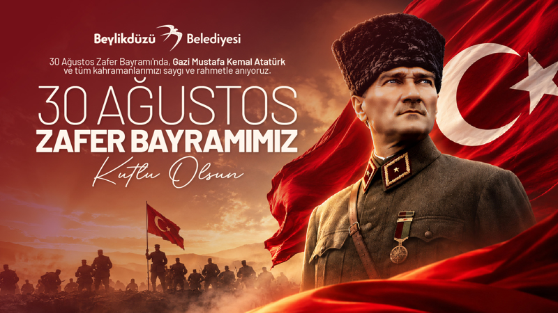Büyük Zaferin 104. Yılında Coşkuyu ve Gururu Birlikte Yaşıyoruz!