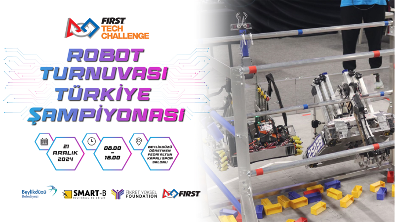 FIRST Tech Challenge Robot Turnuvası Türkiye Şampiyonası