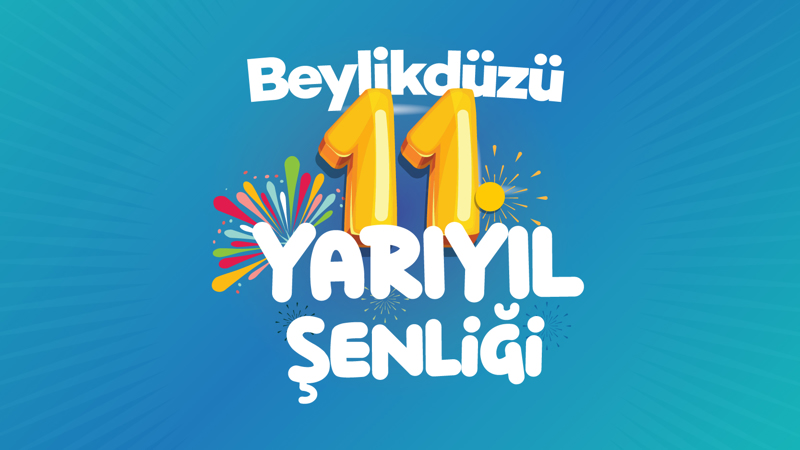 Beylikdüzü 11.Yarıyıl Şenliği 