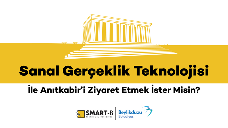 Sanal Gerçeklik Teknolojisi ile Anıtkabir’i Ziyaret Etmek İster Misin?