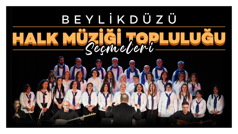 Beylikdüzü Halk Müziği Topluluğu Seçmeleri