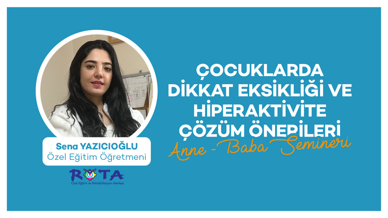 Çocuklarda Dikkat Eksikliği Ve Hiperaktivite Çözüm Önerileri