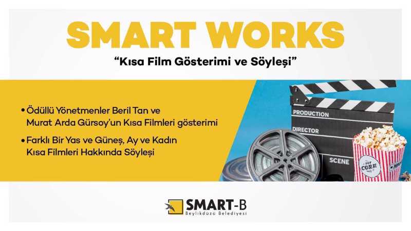 SMART Works- Kısa Film Gösterimi ve Söyleşi