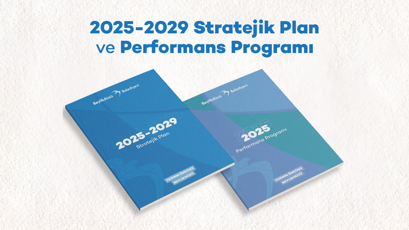 2025-2029 Stratejik Plan ve Performans Raporu Yayında