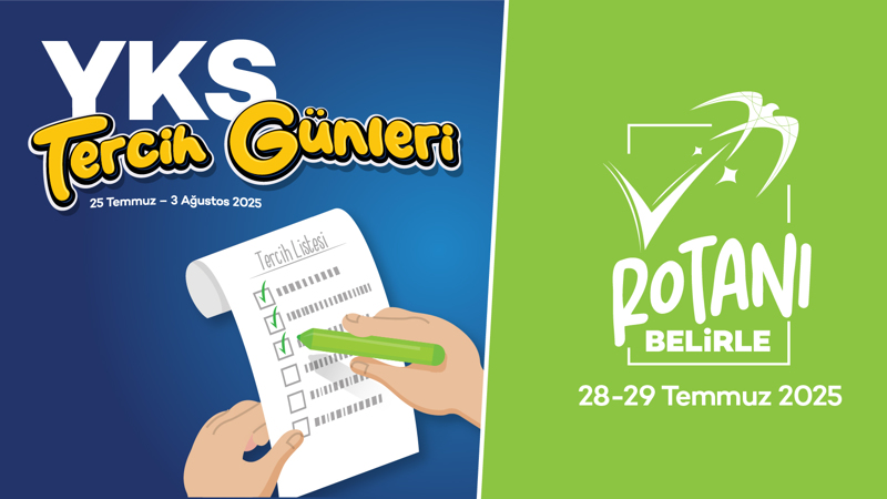 Yks Tercih Günleri / Rotanı Belirle