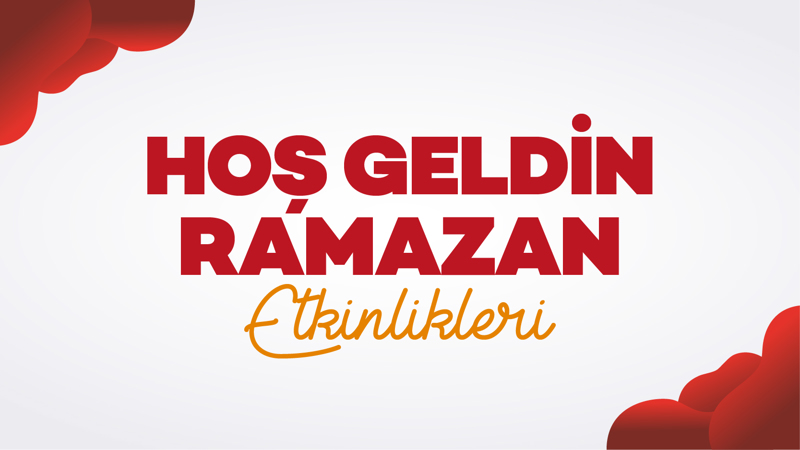 Hoş Geldin Ramazan
