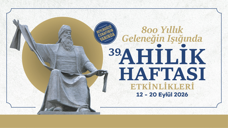 39. Ahilik Haftası Etkinlikleri