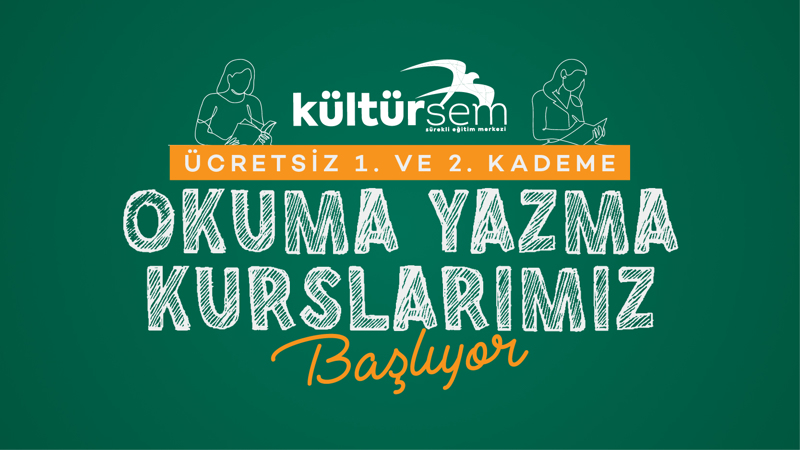 2026-2027 Kültürsem Okuma Yazma Kurs Kayıtları başlıyor!