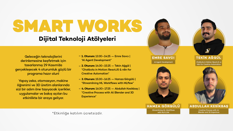 SMART WORKS - Dijital Teknoloji Atölyeleri