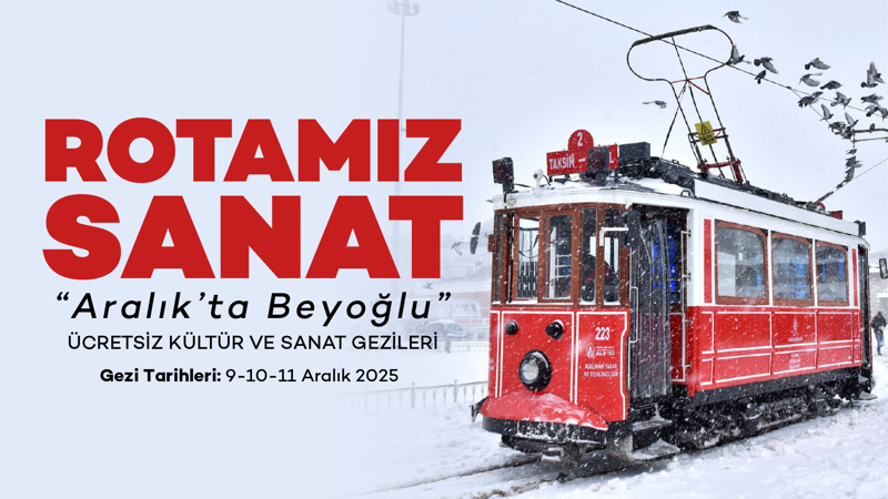 Rotamız Sanat "Aralık'ta Beyoğlu"