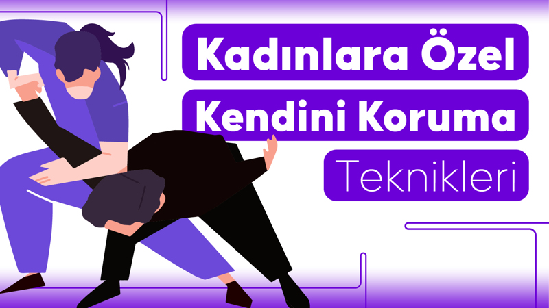 Kadınlara Özel Kendini Koruma Teknikleri Eğitimi