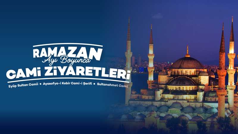 Ramazan Ayı Boyunca Cami Ziyaretleri