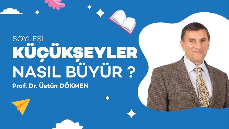 Küçük Şeyler Nasıl Büyür?