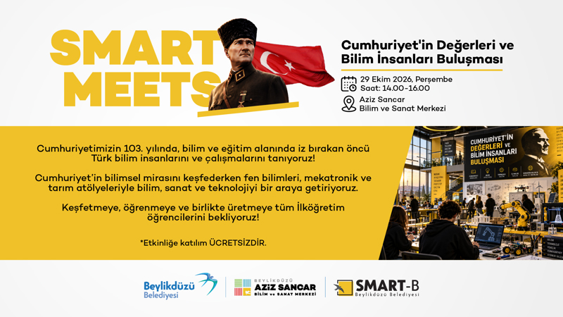 Smart Meets- Cumhuriyet'in Değerleri Ve Bilim İnsanları  Buluşması