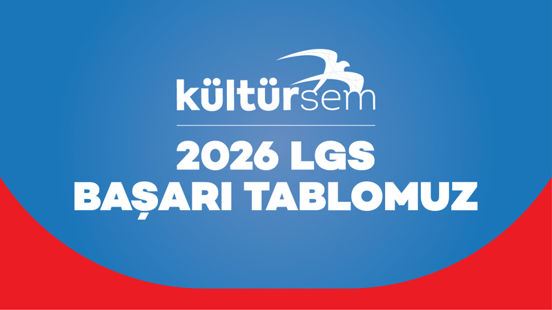 KÜLTÜRSEM 2026 LGS Başarı Tablomuz