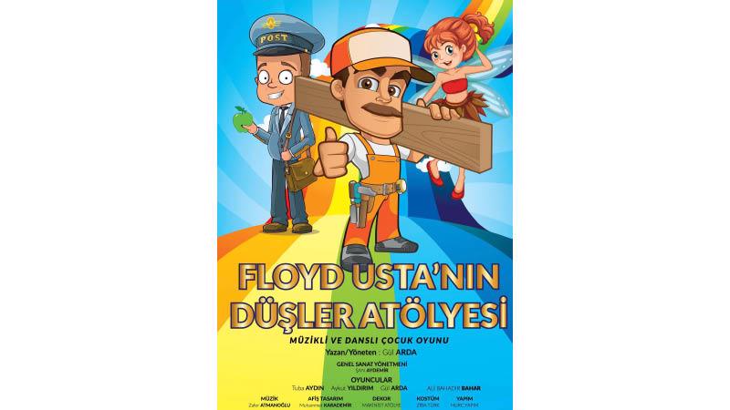 Floyd Usta’nın Düşler Atölyesi