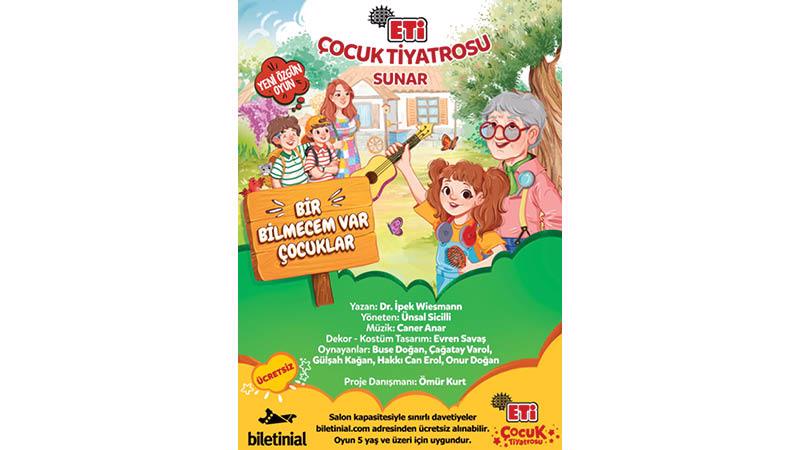 “Bir Bilmecem Var Çocuklar” Eti Çocuk Tiyatrosu 