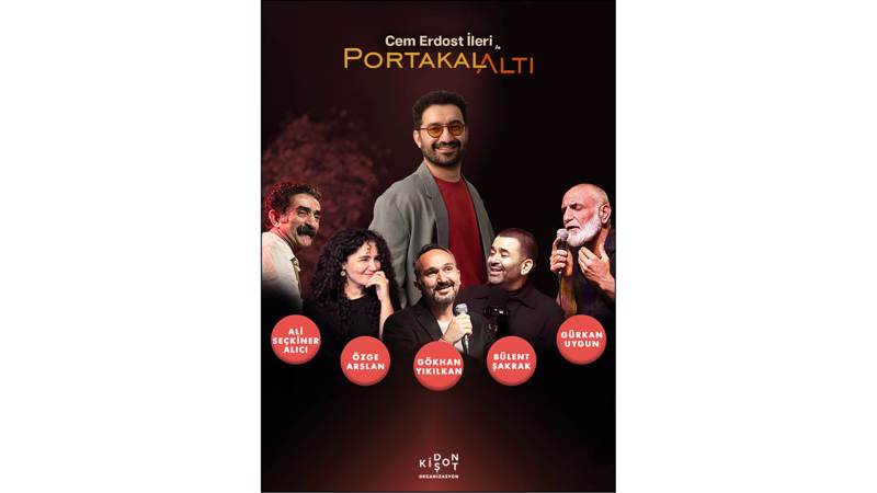 Cem Erdost İleri İle Portakalaltı Buluşmaları