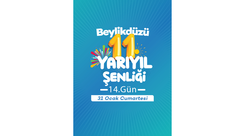 Beylikdüzü 11.Yarıyıl Şenliği 14.Gün