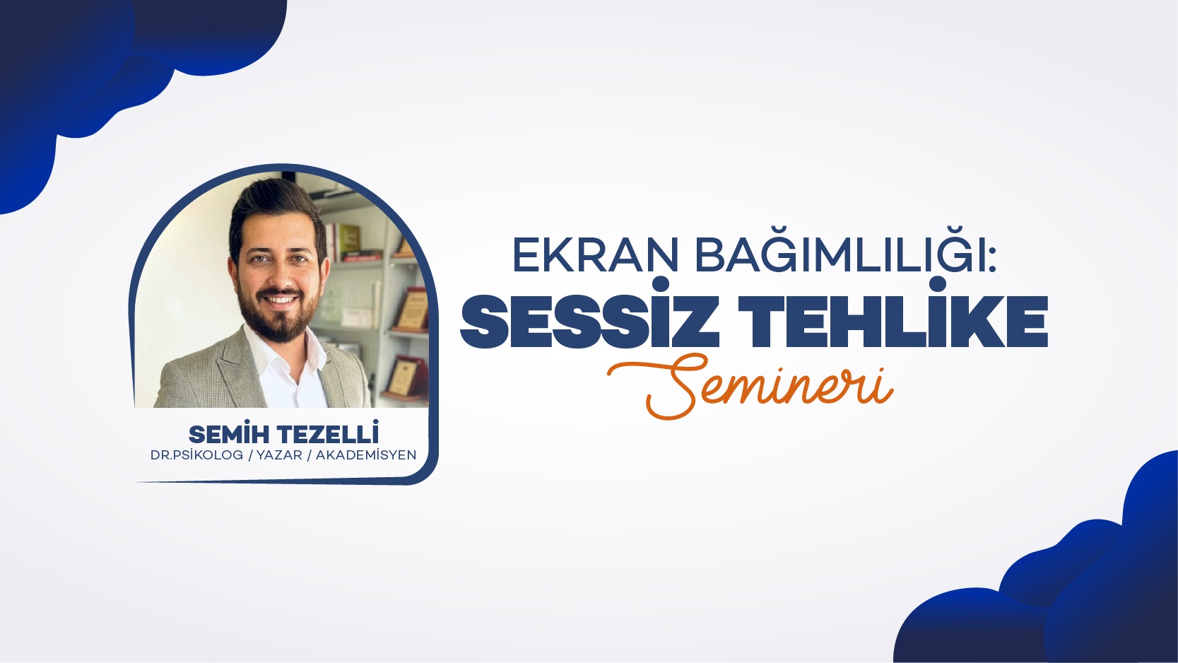 EKRAN BAĞIMLILIĞI-SESSİZ TEHLİKE_web_banner
