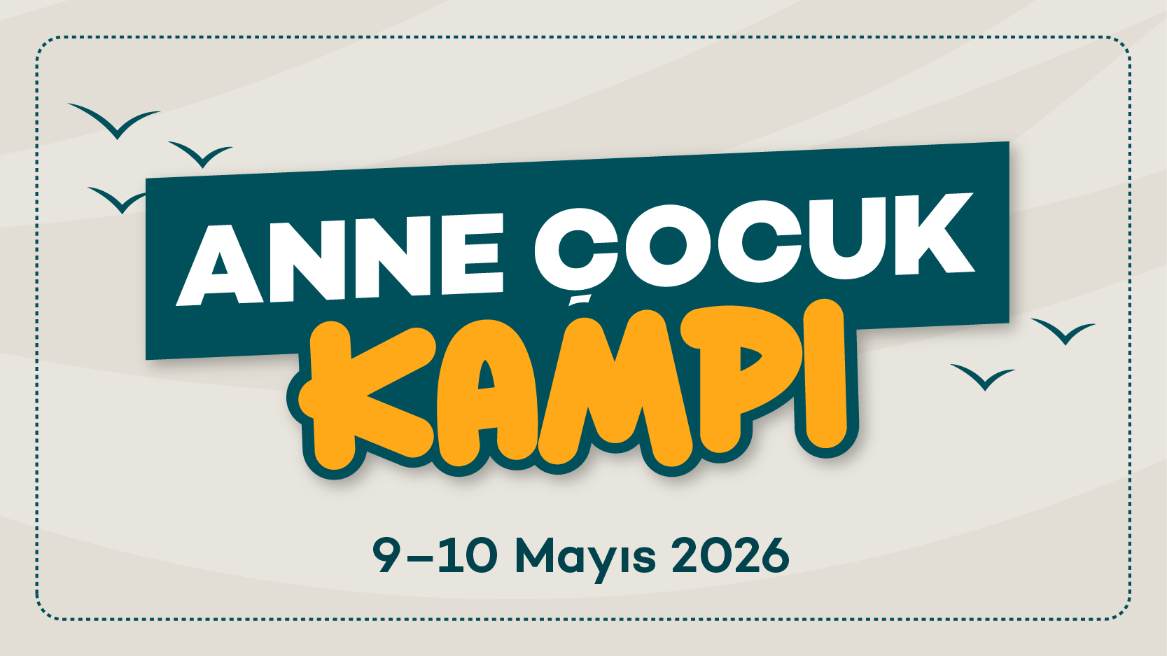 anne cocuk kampı 2026_webbanner-jpg