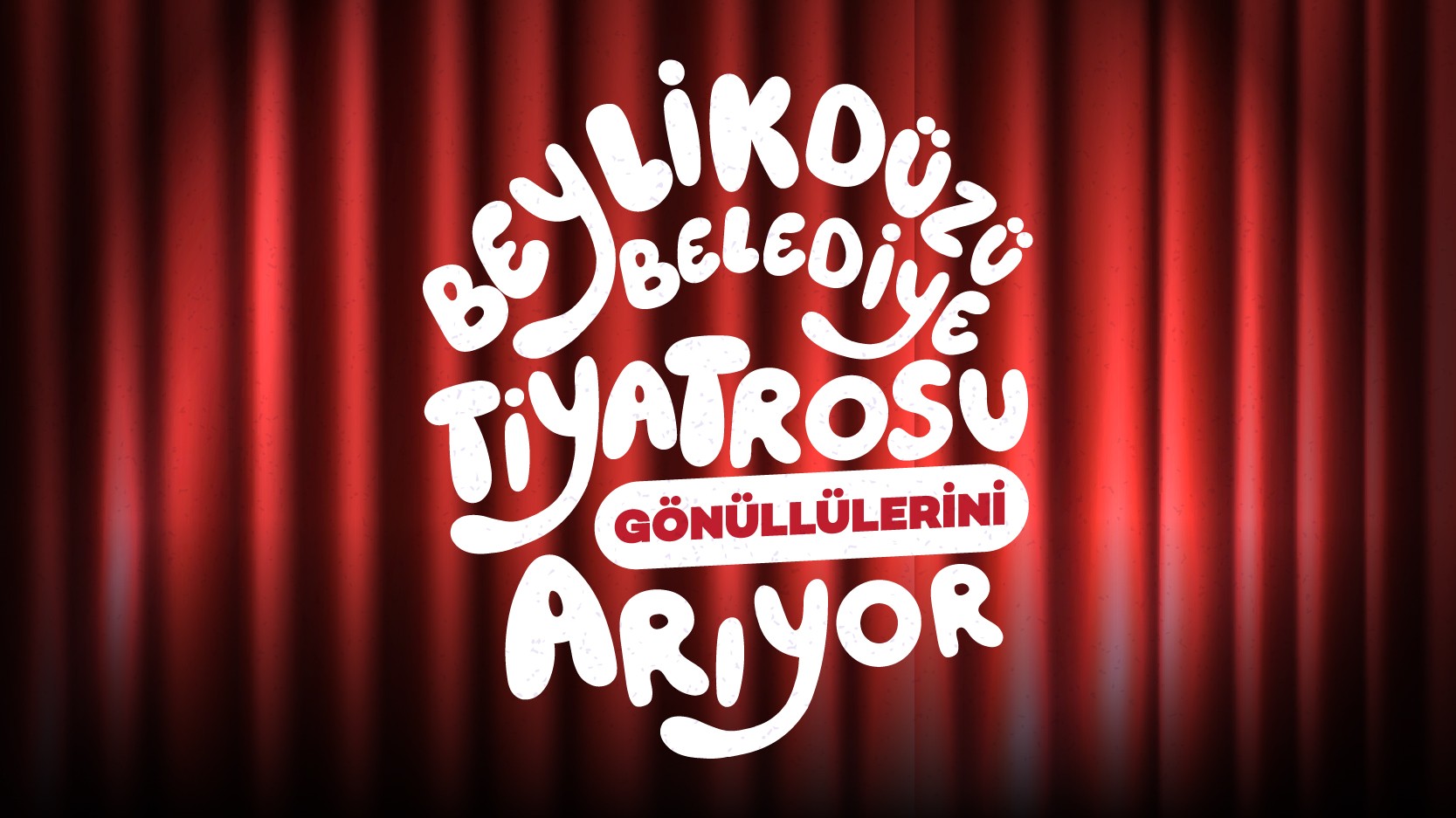 thumbnail_beylikduzu_belediye_tiyatrosu_gonullulerini_ariyor_sm-04